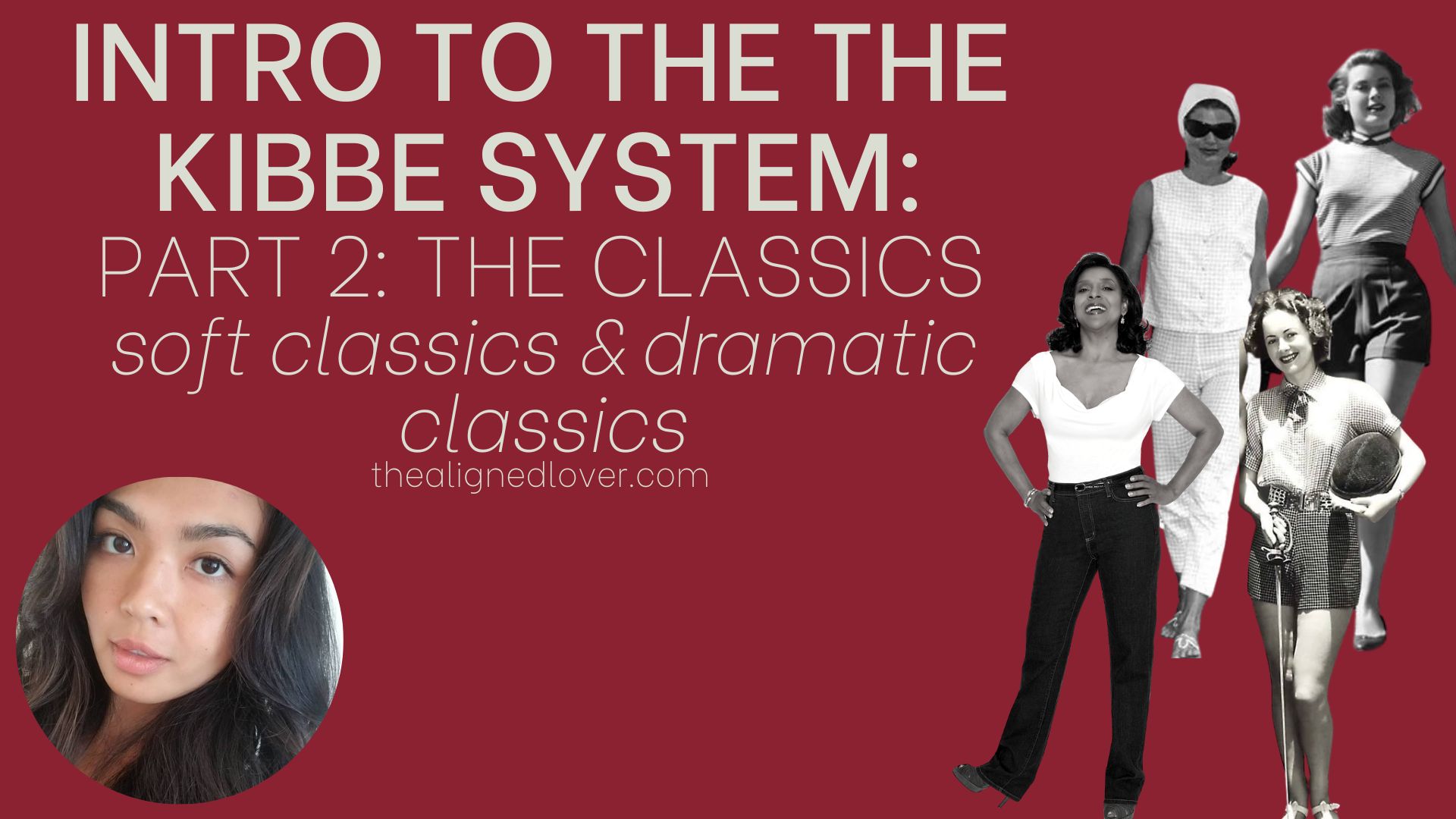 Kibbe Soft Classics and Dramatic Classics